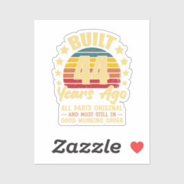 44 Years Ago All Parts Original 44th Birthday  Sticker