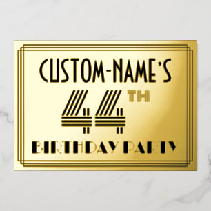 44e verjaardag — Art Deco Style "44" en naam Folie Uitnodiging