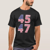 45 47 Trump 2e termijn Amerikaanse vlag verkiezing T-shirt (Voorkant)