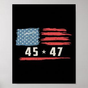 45 47 Trump President  Amerikaanse vlag 2024 P Poster