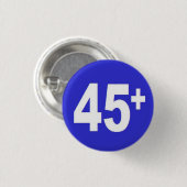 45+ badge ronde button 3,2 cm (Voorkant /achterkant)