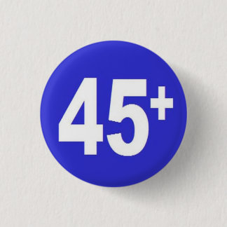 45+ badge ronde button 3,2 cm