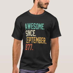 45 jaar oud Geweldige sinds september 1977 45e str T-shirt