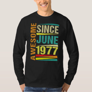45 jaar oude leggende sinds juni 1977 45e verjaard t-shirt