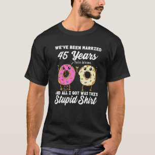 45e bruiloft Jubileum 45 jaar huwelijk donut T-shirt