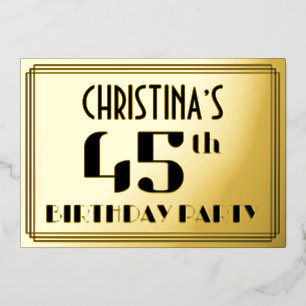 45e verjaardag: Art Deco Kijk "45" en naam Folie Uitnodiging