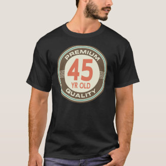 45e verjaardag Funny  45 jaar oud T-shirt