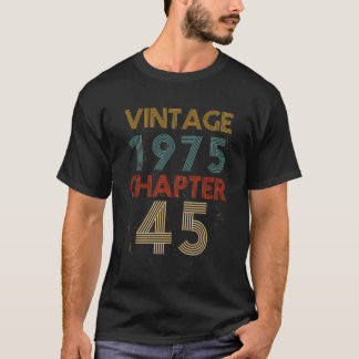 45e Verjaardagshoofdstuk 45 Jaar Oud 1975 GI T-shirt