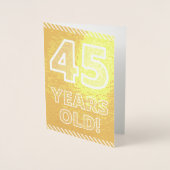 45ème anniversaire : audacieux "45 ans !" Carte Go (Devant)