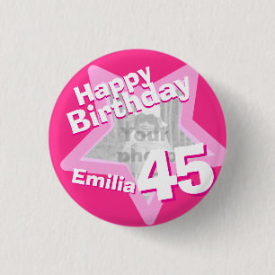 45th Birthday foto leuk hotroze knop/badge Ronde Button 3,2 Cm