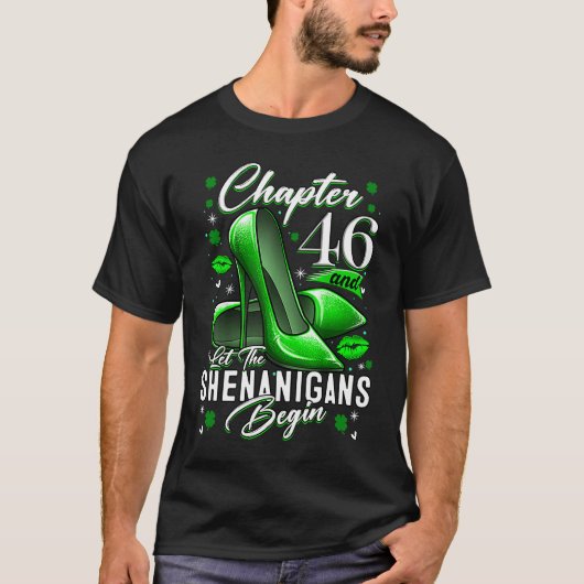 46 jaar oude St Patrick's Day Let the Shenanigans T-shirt (Voorkant)