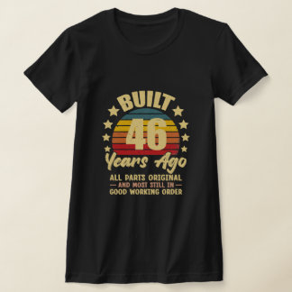 46 Years Ago All Parts Original 46th Birthday T-shirt