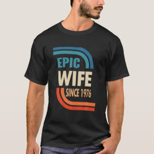 46e weddenschap Jubileum voor haar vrouw - Epic si T-shirt
