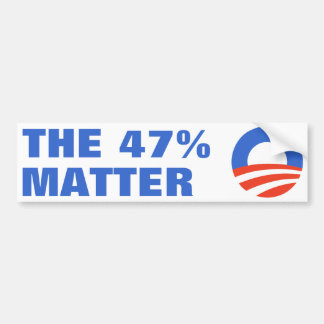 47% Matter Obama 2012 Bumpersticker