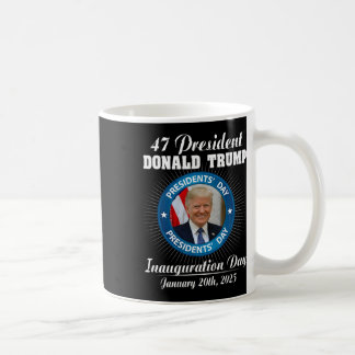 47 President Donald Trump Inauguratiedag 2025 ME Koffiemok