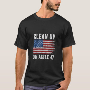 47 Shirt van Aisle beschuldigt 47 anti-Trump 8
