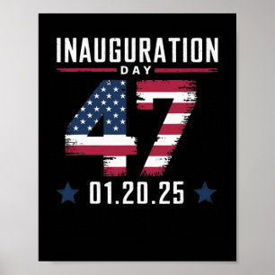 47e President Donald Trump Inauguratiedag 2025 Poster