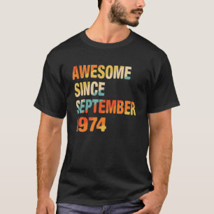 47e verjaardag Gift 47 jaar oud Geweldige sinds se T-shirt