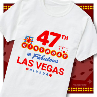 47e verjaardag Las Vegas welkomstbord feest squad T-shirt