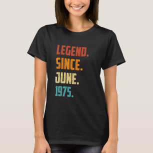 47e verjaardag Legende sinds juni 1975 47 jaar T-shirt