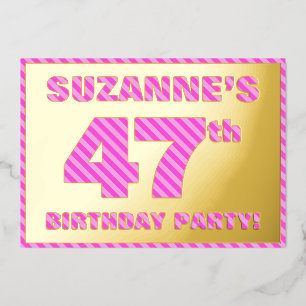 47ste Verjaardagsfeest — Krachtig, Leuk, Roze Stre Folie Uitnodiging