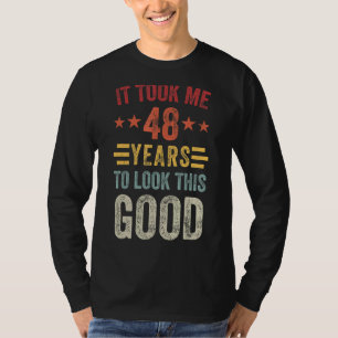 48 jaar om te kijken deze goede 48ste verjaardagsf t-shirt