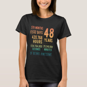 48e Verjaardag Mannen Vrouwen Grappig 48 jaar T-shirt