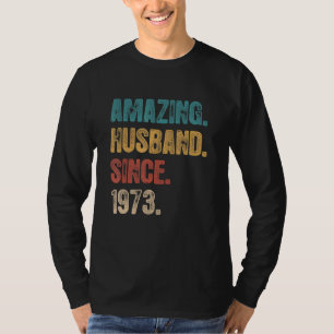 49 Huwelijksverjaardag voor hem Verbazingwekkende T-shirt