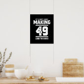 49 jaar - 49e verjaardag Funny Gift Poster (Keuken)