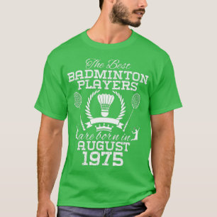 49-jarige verjaardag in augustus 1975 Beste Badmin T-shirt