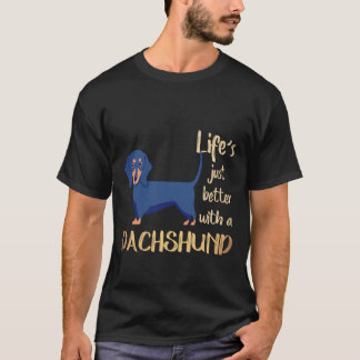 4 Het leven is gewoon beter met een takshond T-shirt