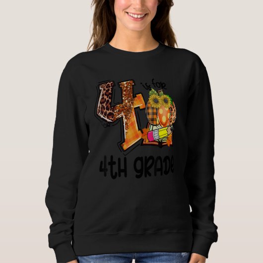 4 Is For 4th Grade Leopard Pumpkin Teacher Fall Th Trui (Voorkant)