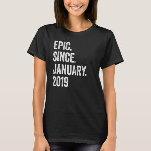 4 jaar oud epic sinds januari 2019 4e verjaardag t-shirt