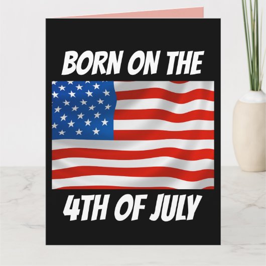 4 JUILLET ANNIVERSAIRE Carte de voeux (Devant)