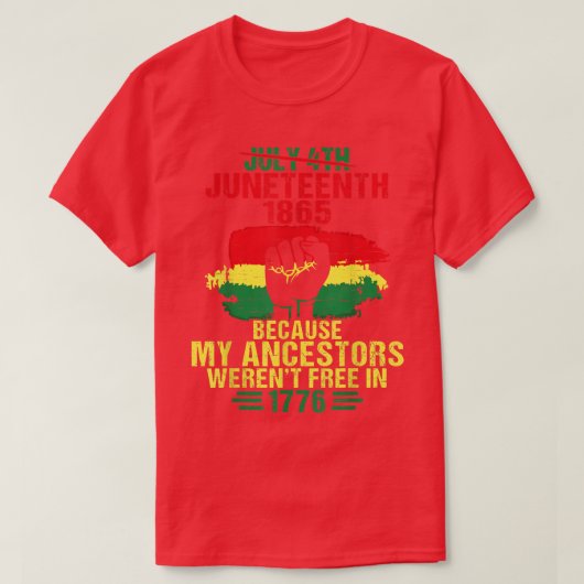 4 juli 1865 Dag van de Vrijheid Omdat mijn an T-shirt (Design voorkant)