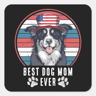 4 juli Beste Hond Mam/Pa Ooit gepersonaliseerd Vierkante Sticker