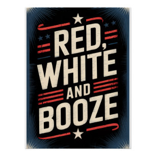 4 juli Booze Party Rood wit en drank Perfect Poster