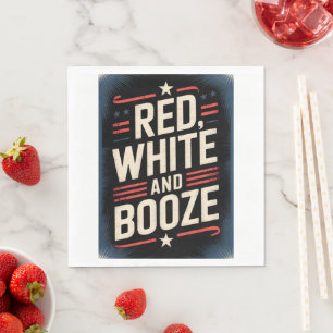 4 juli Booze Party   Rood wit en drank Servet