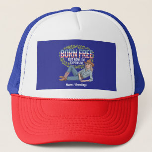 4 juli "Born Free But Now In Expensive" Grappig Trucker Pet