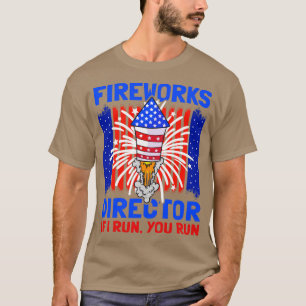4 juli Fireworks Director Ik voer u uit (1) T-shirt