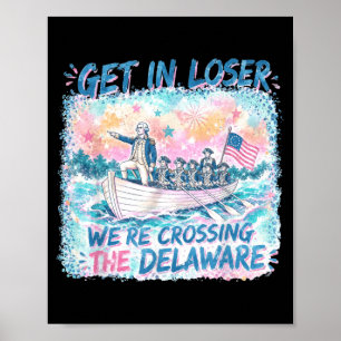 4 juli kom erin we steken de Delaware over Poster