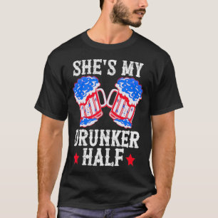 4 juli koppel dat past Zij is mijn grotere drinker T-shirt
