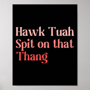 4 juli Patriottische USA Hawk Tuah spuugt op die T Poster