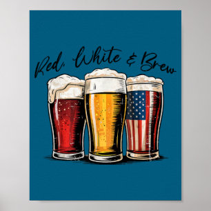 4 juli rood wit en brouwbier grappig Amerikaans Poster