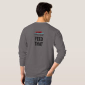4 Paws Adrift Feed Dat Mannen T-shirt met lange mo (Achterkant volledig)