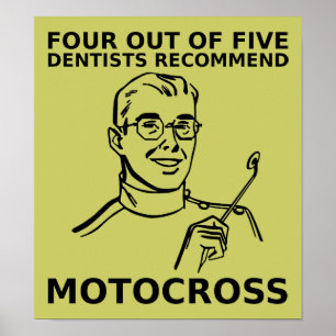 4 Sur 5 Dentistes Motocross Dirt Bike Poster