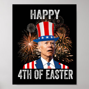 4e van Pasen Plezier Gelukkig 4e van juli Anti Joe Poster