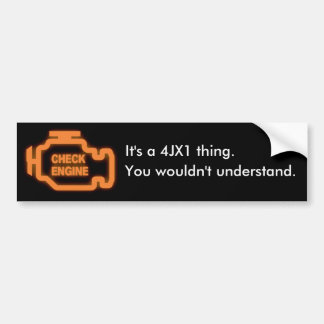 4JX1 Controlelampje - Je begrijpt het toch niet. Bumpersticker