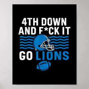 4th Down en Fck It Go Lions Poster