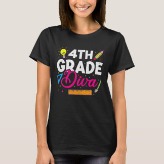4th Fourth Grade Diva Girls  Back To School Girl W T-shirt